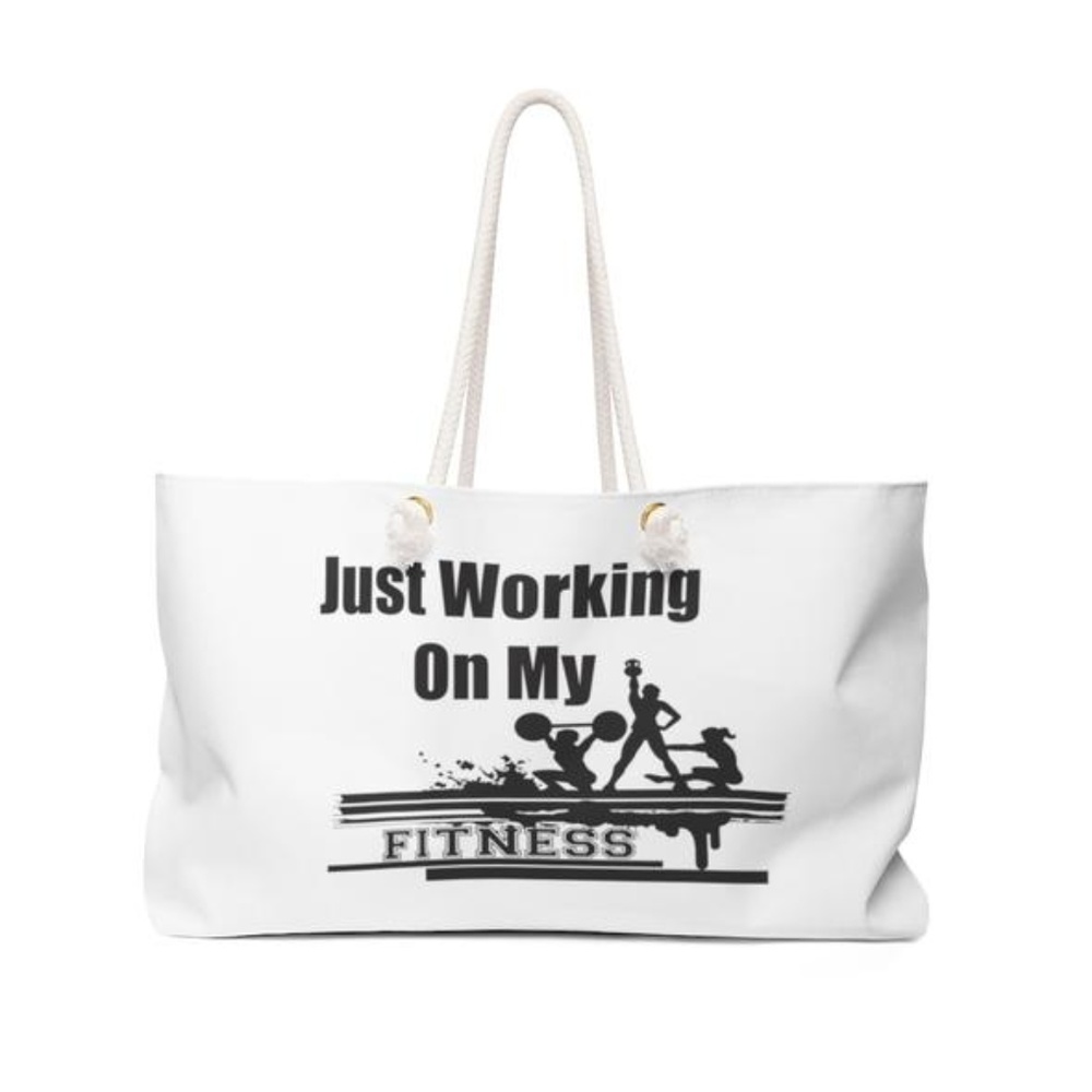 NEW Working On My Fitness Weekender/ Gym Bag #9837